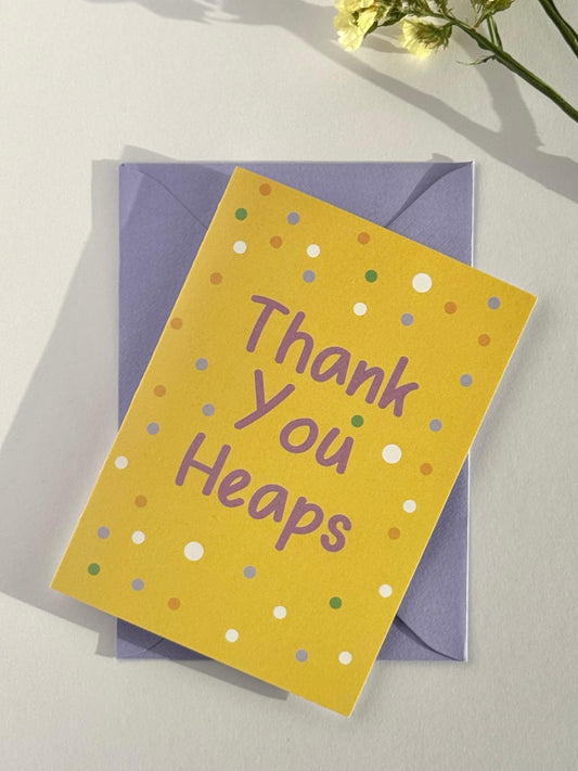 Thank You Heaps Greeting Card